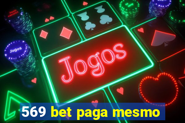 569 bet paga mesmo